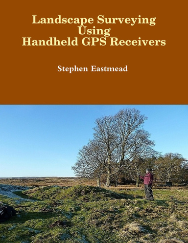 Landscape Surveying Using Handheld GPS Receivers