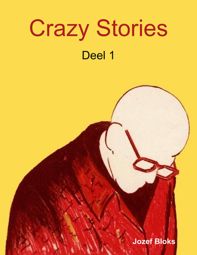Crazy Stories: Deel 1