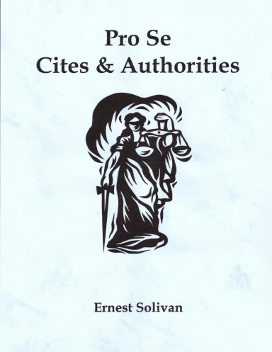 Pro Se Cites & Authorities (Coil Bound)
