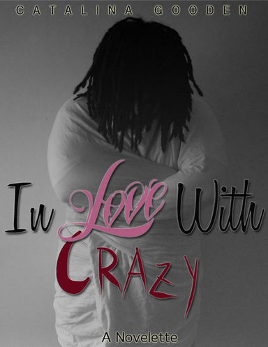 In Love With Crazy