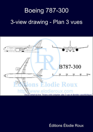 3-view drawing - Plan 3 vues - Boeing 787-300