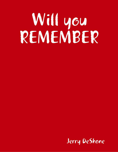 Will you REMEMBER