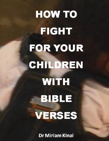 How to Fight for your Children with Bible Verses
