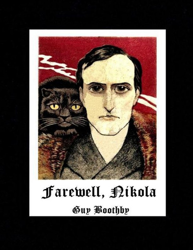 Farewell, Nikola