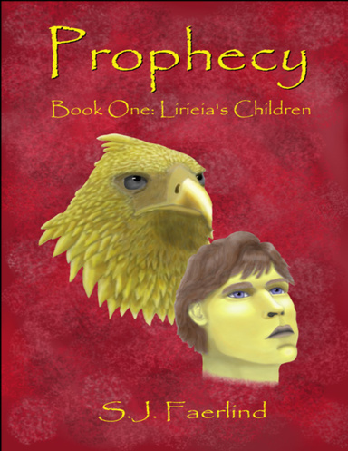 Prophecy: Book One of Lirieia's Children