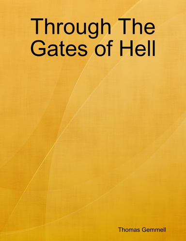 Through The Gates of Hell
