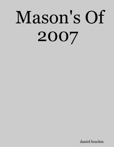 Mason's Of 2007