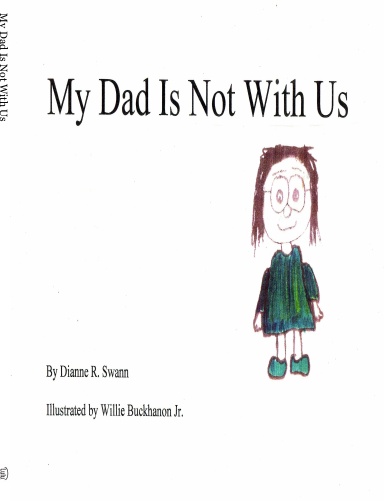 My Dad Is Not With Us