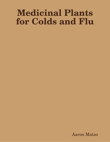 Medicinal Plants for Colds and Flu