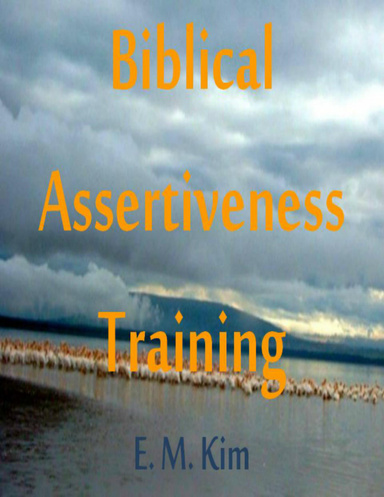 Biblical Assertiveness Training