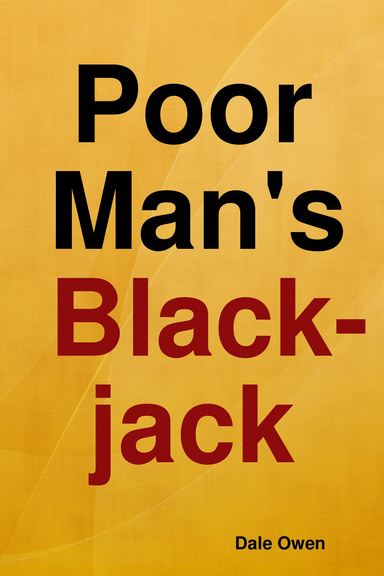 Poor Man's Blackjack