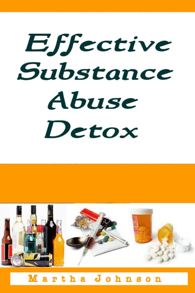 Effective Subtstance Abuse Detox
