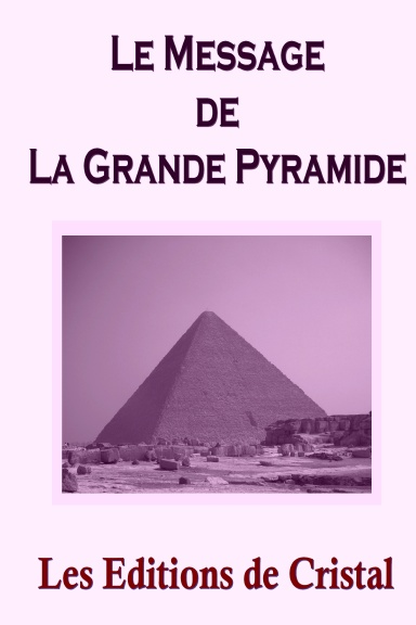 Le Message de la Grande Pyramide