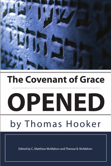 The Covenant of Grace Opened