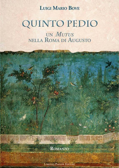 QUINTO PEDIO - un Mutus nella Roma di Augusto