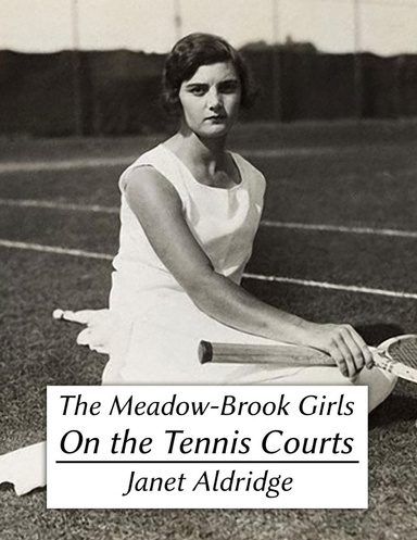 The Meadow-Brook Girls On the Tennis Courts
