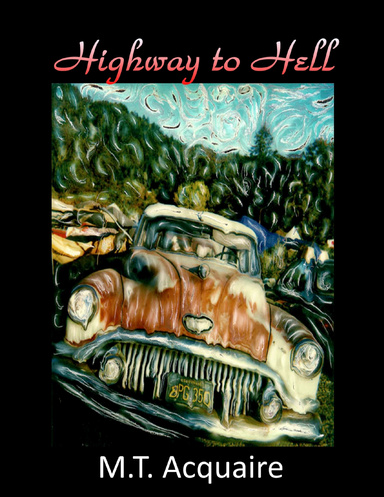 Highway To Hell: a short story