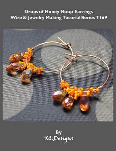 Drops of Honey Hoop Earrings: Wire & Jewelry Making Tutorial Series T169