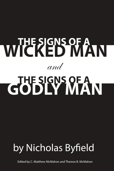 The Signs of a Wicked Man and the Signs of a Godly Man