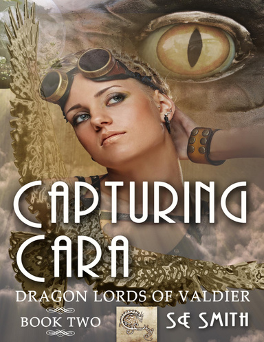 Capturing Cara: Dragon Lords of Valdier Book 2