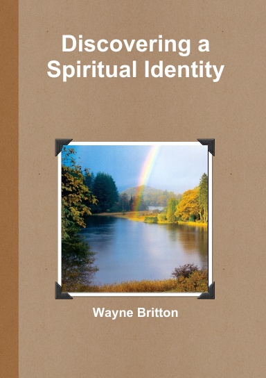 Discovering a Spiritual Identity