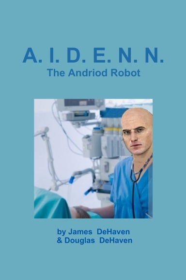 A.I.D.E.N.N. The Android Robot