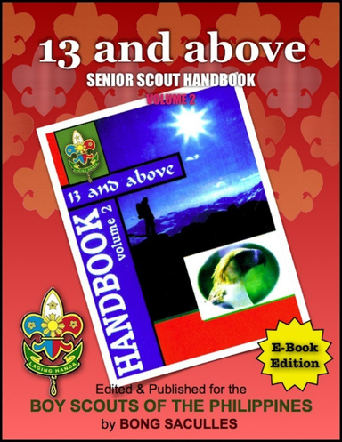 13 and Above: Senior Scout Handbook Volume 2