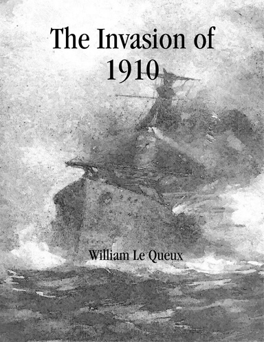 The Invasion of 1910