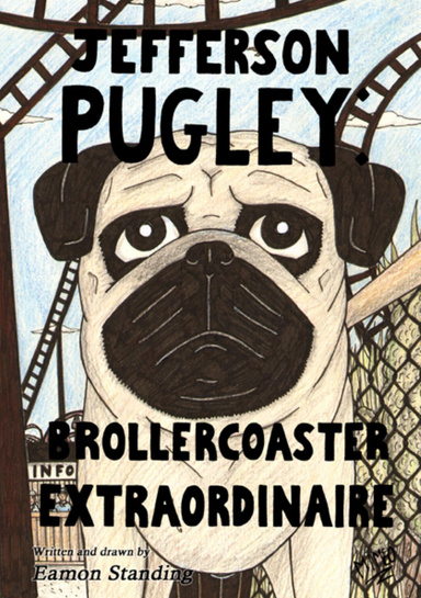 Jefferson Pugley: Brollercoaster Extraordinaire (eBook)