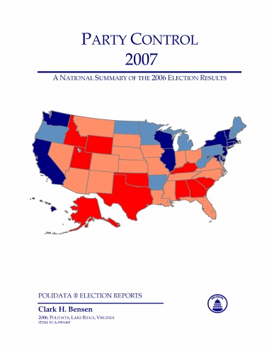 Party Control, 2007; A National Summary of the 2006 Elections