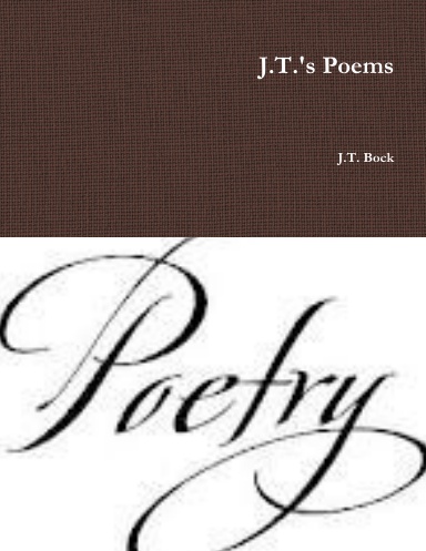 J.T.'s Poems