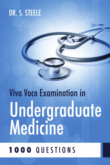 Viva Voce Examination in Undergraduate Medicine; 1000 Questions