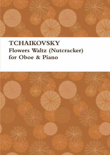Flowers Waltz (Nutcracker) for Oboe & Piano