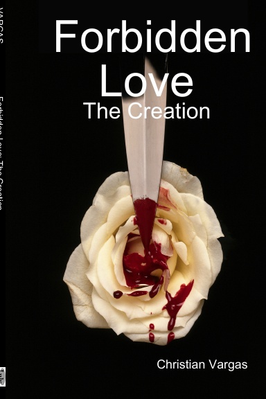 Forbidden Love: The Creation