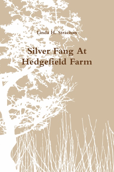 Silver Fang At Hedgefield Farm