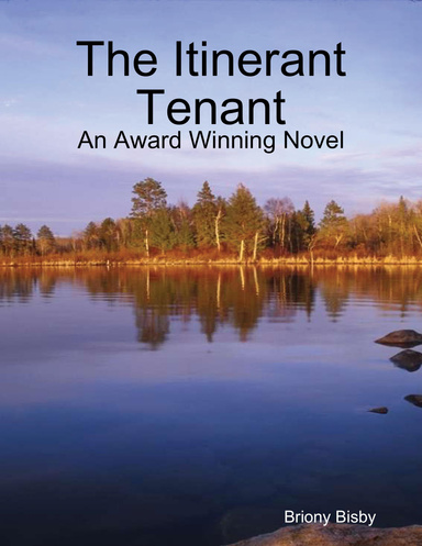The Itinerant Tenant: An Award Winning Novel