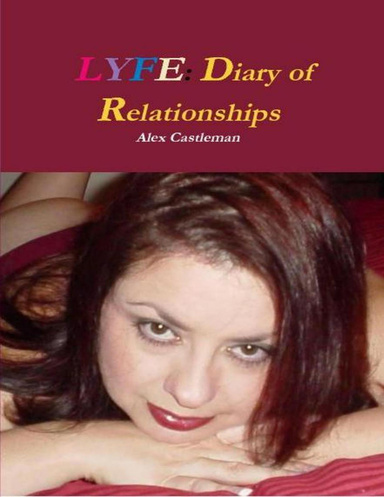LYFE: Diary of Relationships