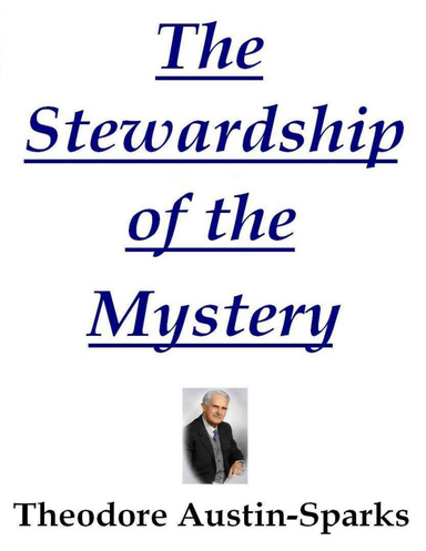 The Stewardship of the Mystery