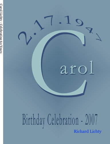 Carol Lichty - Celebrating 60 Years