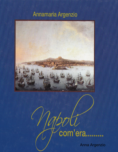 Napoli com'era  . . . .
