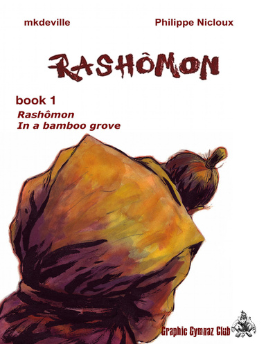 Rashômon: book 1, Rashômon, In a bamboo grove