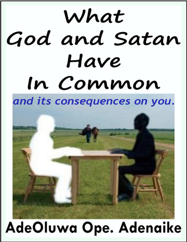 What God and Satan Have In Common