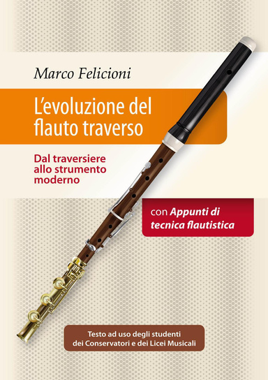 L'evoluzione del flauto traverso - Dal traversiere allo strumento moderno