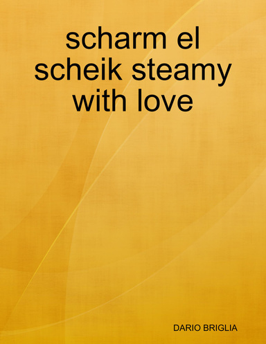 scharm el scheik steamy with love