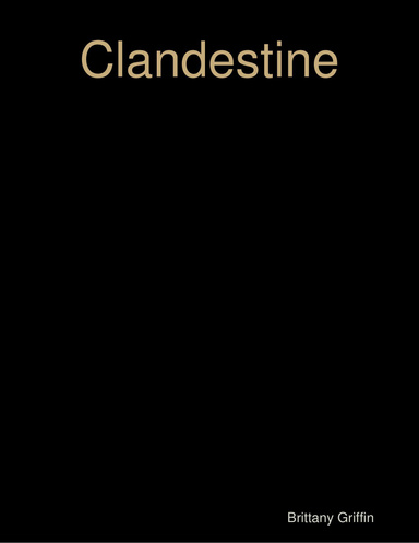 Clandestine