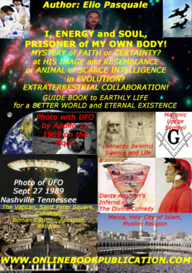 I, Energy and Soul, Prisoner of my Own Body!