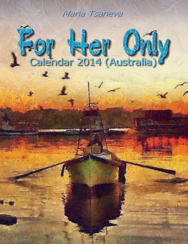 For Her Only: Calendar 2014 (Australia)