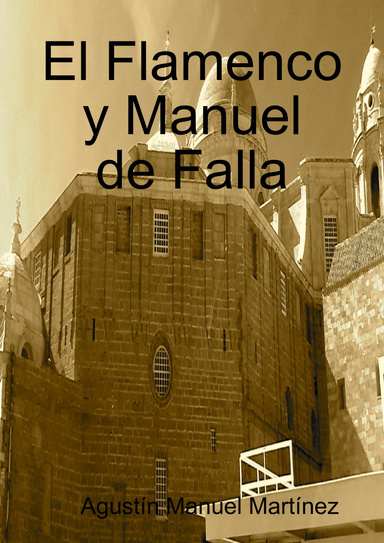El Flamenco y Manuel de Falla