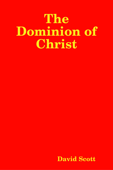 The Dominion of Christ