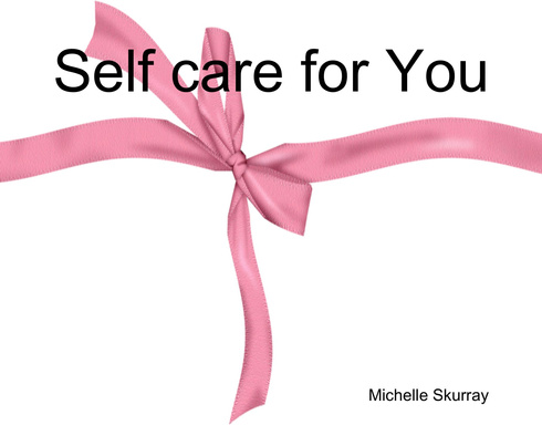 Self care for You